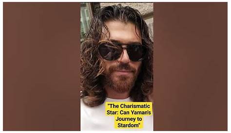 Оригинальное название: Can Yaman: A Journey to Stardom