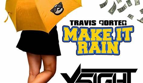 Скачать песню Make It Rain — Travis Porter X5ight Remix Jntm