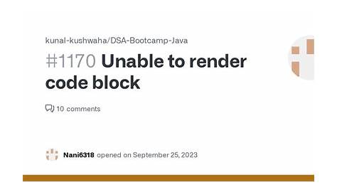 Unable To Render Code Block解决 Block · Issue 1170 · Kunalkushwaha Dsabootcamp