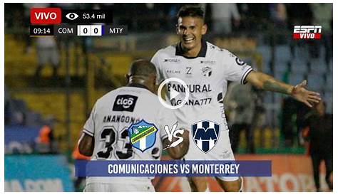 Comunicaciones Vs Monterrey 2024 Hoy En Vivo Partido Concachampions (альбом)