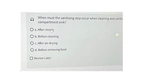 When Must The Cleaning Step Occur When Solved ถ ﻿ Sanitizing