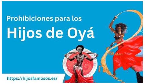 Prohibiciones Para Los Hijos De Oyá