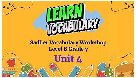 Sadlier Connect Словарный семинар Sadlier Connect 7 Level B Unit 4