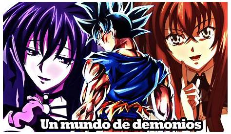 Dxd Lemons Goku En High School Lemon Capitulo 2 El Harem De Goku Youtube