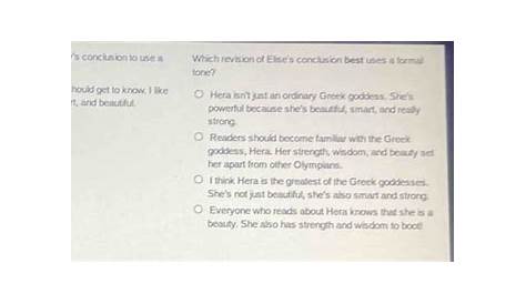 Which Revision Of Elise’s Conclusion Best Uses A Formal Tone Hci Trás Vocl Centrr Informl Supervisr Inctivo Vicio