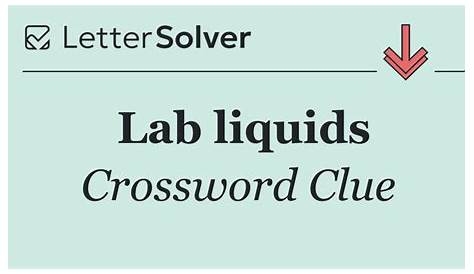 Откройте для себя кроссворд-ответ к Lab Liquids!