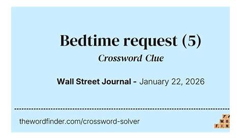 Ответ на запрос ребенка в кроссворде Bedtime