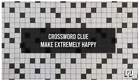 Разблокировка ответа на клей с кроссвордом «Make Extremely Happy»