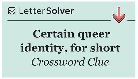 Оригинальное название: The Queer Identity: A Guide to the Short Crossword Clue