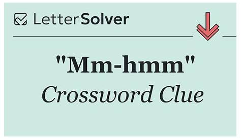 Оригинальное название: The Ultimate Guide to Solving the Mm-hmm Crossword Clue: Your Key to Success