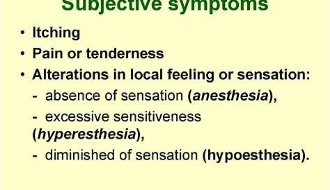 An Example Of A Subjective Symptom Would Be Functions The Skin презентация онлайн