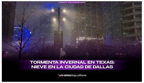 %c2%a1alerta De Tormentas De Nieve En Fort Worth Dallas Y Amanece Cubierta Por La Por El Paso Un