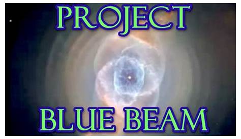 Проект Blue Beam Samo Nebo Zna Zabavni Portal