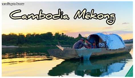 Language Along The Mekong Peaceful Cambodian Life River La Rivière Du Mékong