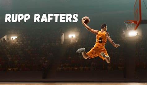 Rupps Rafters Ultimate Guide to Rupp A Bastion of Basketball Legacy (альбом)