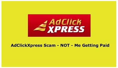 Acx Scam Adclickxpress не платит мне снова