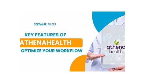 Athenahealth Martins указывает ключевые особенности, которые оптимизируют ваш рабочий процесс