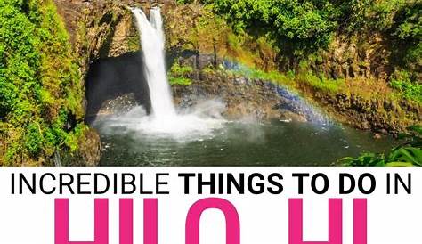 Niegal Hilo Hawaii 22 лучших вещей, которые нужно сделать в 2024 году