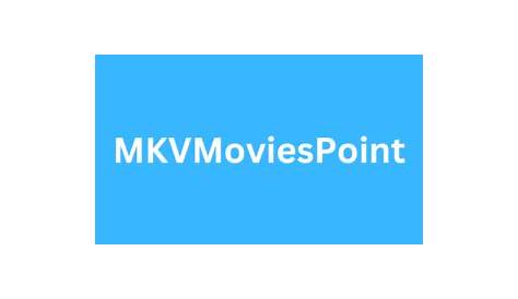 Развлечения с помощью Mkvmoviespoint Net