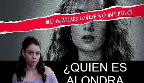 Quien Es Alondra En Ellas Soy Yo Quién López Gloria Trevi Y La Vida Real