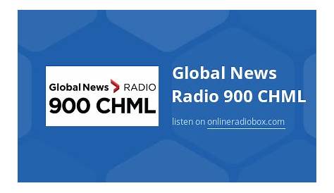 900 Am Pdt Chml Global News Radio Hilton Canada Free