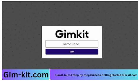 Gmikit.join Gimkit Присоединяйтесь к игре Как быстро присоединиться к играм