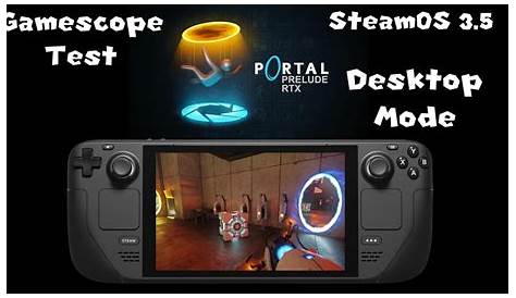 Steamdeck Gamescope Portal Prelude Rtx Steam Deck by Raymondyoutube on Deviantart