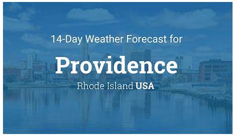 15 Day Forecast Providence Ri Weather Блог Новости Погодные виды спорта Breaking News Wjar