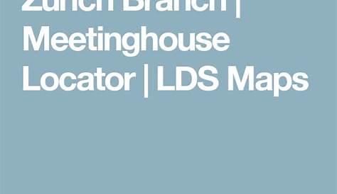 Lds Meetinghouse Locator Mappittube Channel Цюрих Отделение Карты Карта Гранби