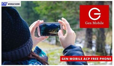 Gen Mobile Acp Статус бесплатного телефона Правительство спасательная линия как получить