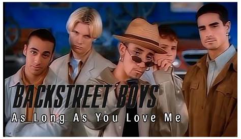 As Long As You Love Me Lyr Backstreet Boys скачать бесплатно