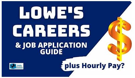 Lowes Job Hiring Near Meabout Lowe’s Careers and Application Guide (недоступная ссылка — история).