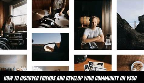 Vsco People Search Explore: полное руководство по Go Buzz Vault