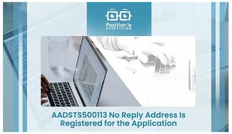 Aadsts500113 Адрес ответа не регистрируется для зарегистрированного приложения