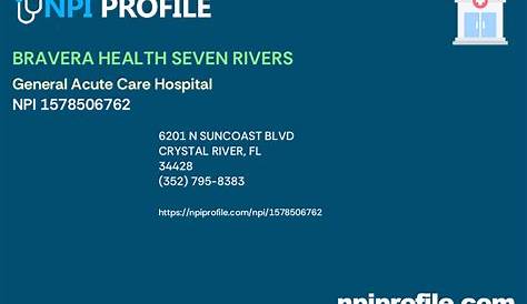 Больница Bravera Health Patient Portal Seven Rivers Hospital Affiliations Npi 1578506762