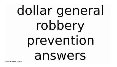 Dollar General Robbery Prevention Ответы на вопросы Quizlet Bpd