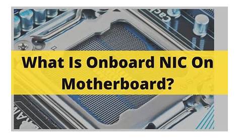 Что такое Nic on Motherboard?