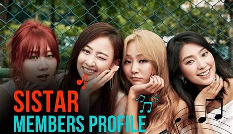 Узнайте все о профилях членов Sistar и больше имен профилей