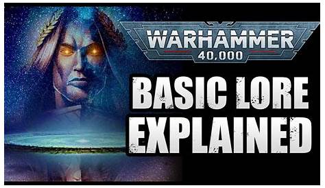 R Warhammer Lore Entie Wahamme 40k Timeline Stoy Loe Объясняется австалианцем