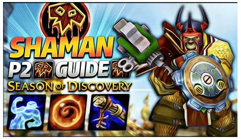 Bis Shaman Lvl 40 Сезон гидов Discovery Phase 2 Classic