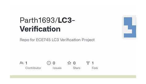 Lc Verification Github Parth1693 3 Repo для Ece745 3