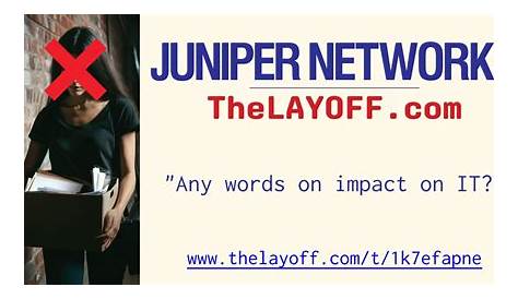 Juniper Networks Layoffs: Impact &amp