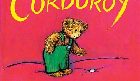 Оригинальное название: Corduroy Book: A Timeless Classic for Children
