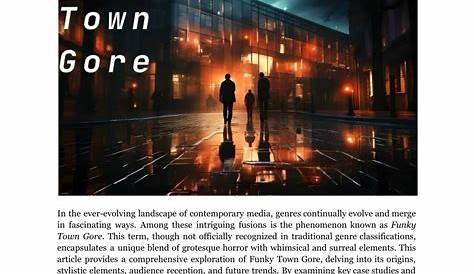 Оригинальное название: Unraveling the Enigma of Funky Town Gore: A Journey Through Its Impact and Legacy