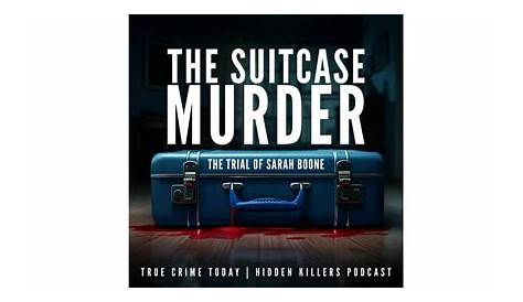 Оригинальное название: The Chilling Case of the Suitcase Murder: Unraveling the Mystery