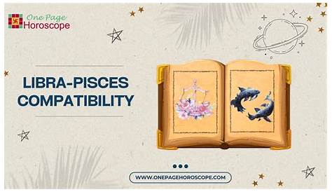 Оригинальное название: The Ultimate Guide to Libra and Pisces Compatibility: An In-Depth Look