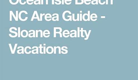Sloane Realty Ocean Isle: ваш лучший гид по недвижимости на пляже Ocean Isle