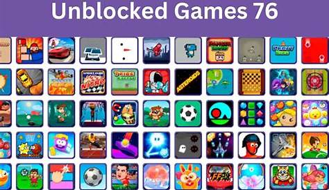 Unblocked Games 76: Your Ultimate Guide To Endless Fun (недоступная ссылка — история).