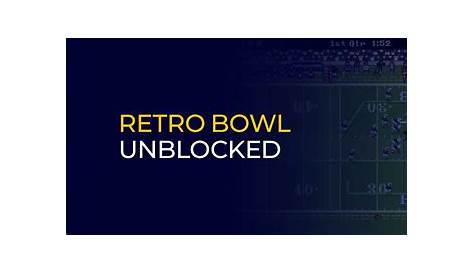 Оригинальное название: The Ultimate Guide to Retro Bowl Unblocked