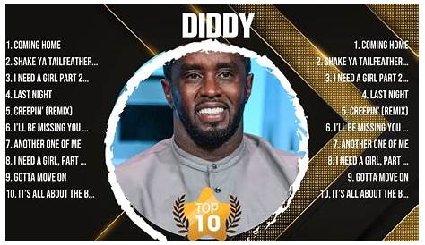 Dididys Top Rated Songs A Musical Phenomenon Diddy Gretest Hits Full Lbum ️ Full Lbum ️ 10 хитов
